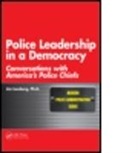 James Isenberg, James (North American Family Institute Isenberg, Jim Isenberg, Jim (North American Family Institute Isenberg - Police Leadership in a Democracy