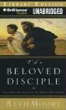 Beth Moore, Sandra Burr, Sandra Burr - The Beloved Disciple: Following John to the Heart of Jesus (Audio book)