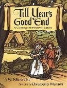 W. Nikola-Lisa, W./ Manson Nikola-Lisa, Christopher Manson, Manson Christopher - Till Year's Good End