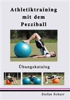 Stefan Schurr - Athletiktraining mit dem Pezziball