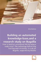 Alma Kushova - Building an automated knowledge-base,and a research study on Bugzilla