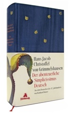 Hans J Ch von Grimmelshausen, Hans J von Grimmelshausen, Hans J. Chr. von Grimmelshausen, Hans Jakob Christoffel von Grimmelshausen, Hans Jakob Christoph von Grimmelshausen - Der abenteuerliche Simplicissimus Deutsch