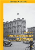 Daniel B Roth, Daniel B. Roth - Hitlers Brückenkopf in Schweden