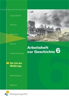 Doris Jacob-Leo, Karsten Paul - Arbeitsheft zur Geschichte - H.6: Die Zeit der Weltkriege