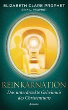 Prophe, Prophet, Elizabeth Cl. Prophet, Elizabeth Clar Prophet, Elizabeth Clare Prophet, Erin L Prophet... - Reinkarnation
