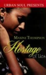 Maxine Thompson - Hostage of Lies
