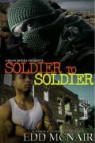 Edd Mcnair - Soldier to Soldier