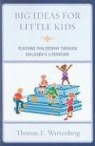 Thomas E. Wartenberg - Big Ideas for Little Kids