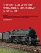 George Dent - Detailing & Modifying Rtr Locos Vol 2