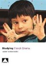 Sarah Perks, Isabelle Vanderschelden, Andy Willis - Studying French Cinema