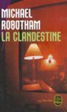 M. Robotham, Michael Robotham, Robotham-m - La Clandestine