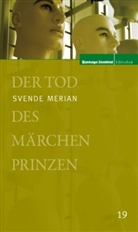 Svende Merian, Hamburger Abendblatt - Der Tod des Märchenprinzen