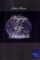 Joshua Slocum - Voyage of the Liberdade