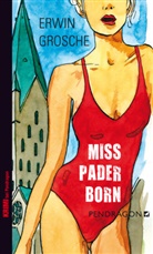 Grosche Erwin, Erwin Grosche - Miss Paderborn