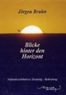 Jörgen Bruhn - Blicke hinter den Horizont