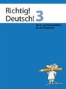 Andreas Winkelmann, Regine Winkelmann, Sylvia Vananderoye - Richtig! Deutsch! - Stufe 3: Richtig! Deutsch! 3 / Arbeitsheft