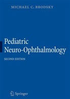 Robert S. Baker, Michael C Brodsky, Michael C. Brodsky, Latif M. Hamed, Michael C. (University of Arkansas Brodsky - Pediatric Neuro-Ophthalmology