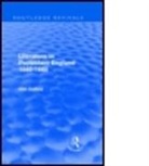 Alan Sinfield, Alan Sinfield, Alan (Sussex University Sinfield, Alan (University of Sussex Sinfield, Sinfield Alan - Literature in Protestant England, 1560-1660 (Routledge Revivals)
