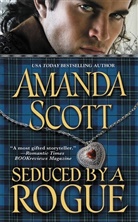 Amanda Scott - Seduced by a Rogue