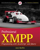 Moffitt, Jack Moffitt, Moffitt Jack - Professional Xmpp With Javascript and Jquery