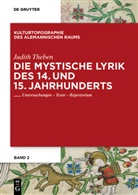 Judith Theben - Die mystische Lyrik des 14. und 15. Jahrhunderts