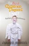 Barbara Robinson - Best Christmas Pageant Ever