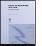 C. Leatherdale, Clive Leatherdale, Leatherdale CLI - Britain and Saudi Arabia, 1925-1939