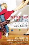 Kyle Pruett, Kyle D. Pruett Pruett, Marsha Pruett, Marsha Kline Pruett - Partnership Parenting