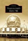 Bill Cotter - Vancouver's Expo '86