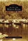 Bill Belleville, Jim Robison - Along the Wekiva River