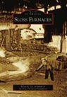 Sloss Furnaces Foundation, Karen R Utz, Karen R. Utz - Sloss Furnaces