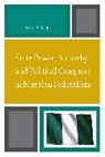 Kalu N. Kalu - State Power, Autarchy, and Political Conquest in Nigerian Federalism