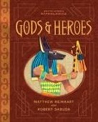 Matthew Reinhart, Matthew/ Sabuda Reinhart, Robert Sabuda, Robert Clarke Sabuda, Matthew Reinhart - Gods and Heroes