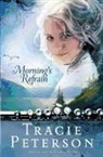 Tracie Peterson, Tricia Peterson - Morning's Refrain