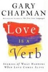 Gary Chapman - Love Is a Verb