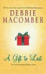 Debbie Macomber - A Gift to Last / Can This Be Christmas? / Shirley, Goodness and Mercy