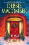 Debbie Macomber - Home for the Holidays / the Forgetful Bride / When Christmas Comes