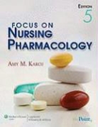 Amy M. Karch, Amy Morrison Karch - Focus on Nursing Pharmacology