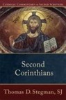 Mary Healy, Thomas Stegman, Thomas D. Stegman, Thomas D. SJ Stegman, Peter Williamson, Mary Healy... - Second Corinthians