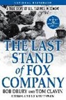 Tom Clavin, Bob Drury, Bob Clavin Drury, Tom Drury - Last Stand of Fox Company