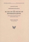 John V. Sullivan, House (U S ) - Constitution Jefferson s Manual and Rules of the House of