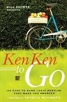 Kenken Puzzle LLC, Tetsuya Miyamoto, Will (EDT)/ Miyamoto Shortz - Will Shortz Presents Kenken to Go