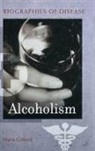 Maria Gifford, Maria L. Gifford - Alcoholism