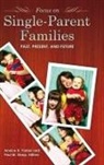 Annice Yarber, Annice (EDT)/ Sharp Yarber, Paul Sharp, Paul M. Sharp, Sharp Paul M., Annice Yarber - Focus on Single Parent Families