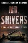 Robert Jackson Bennett - Mr. Shivers