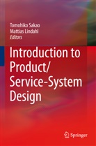 Lindahl, Lindahl, Mattias Lindahl, Tomohik Sakao, Tomohiko Sakao - Introduction to Product/Service-System Design