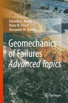 Eduardo Alonso, Eduardo E Alonso, Eduardo E. Alonso, Núria Pinyol, Núria M Pinyol, Nuria M. Pinyol... - Geomechanics of Failures. Advanced Topics