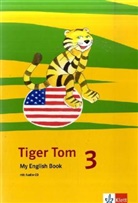 Tiger Tom, Ab Klasse 1: Tiger Tom 3. Ausgabe Nordrhein-Westfalen, m. 1 Audio-CD