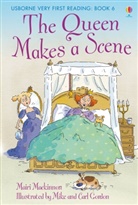 Mairi Mackinnon, Mairi Mckinnon, Carl Gordon, Mike Gordon, Gordon Carl, Gordon Mike - Queen Makes a Scene