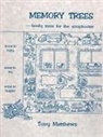 Matthews, Peter Matthews, Tony Matthews - Memory Trees--Family Trees for the Scrapbooker
